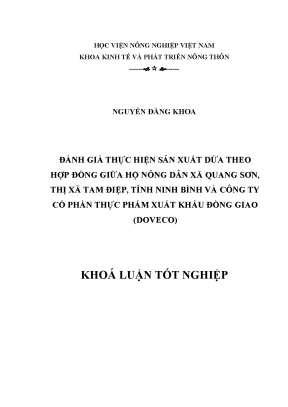 Khóa luận tốt nghiệp đánh giá thực hiện sản xuất dứa theo hợp đồng giữa hộ nông dân xã quang sơn thị xã tam điệp tỉnh ninh bình và công ty cổ phần thực phẩm xuất khẩu đồng giao doveco
