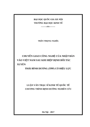 Luận văn chuyển giao công nghệ của nhật bản vào việt nam sau khi hiệp định đối tác xuyên thái bình dương tpp có hiệu lực luận văn ths kinh tế quốc tế