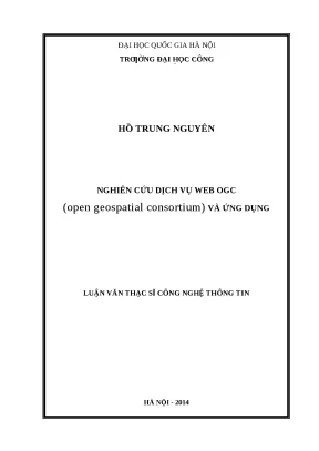 Luận văn nghiên cứu dịch vụ web ogc open geospatial consortium và ứng dụng