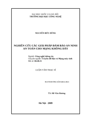 Luận văn nghiên cứu các giải pháp đảm bảo an ninh an toàn cho mạng không dây