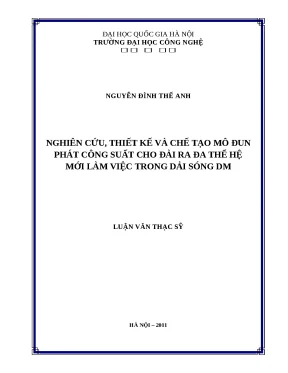 Luận văn nghiên cứu thiết kế và chế tạo mô đun phát công suất cho đài ra đa thế hệ mới làm việc trong dải sóng dm
