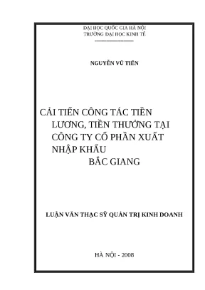 Luận văn cải tiến công tác tiền lương tiền thưởng tại công ty cổ phần xuất nhập khẩu bắc giang