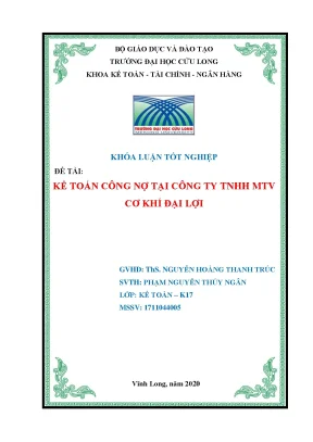 Khoá luận tốt nghiệp kế toán công nợ tại công ty tnhh mtv cơ khí đại lợi
