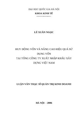 Luận văn huy động vốn và nâng cao hiệu quả sử dụng vốn tại tổng công ty xuất nhập khẩu xây dựng việt nam