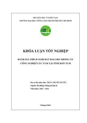 Khóa luận tốt nghiệp hệ thống thông tin địa lý đánh giá thích nghi đất đai cho nhóm cây công nghiệp lâu năm tại tỉnh kon tum