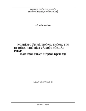 Luận văn nghiên cứu hệ thống thông tin di động thế hệ 3 và một số giải pháp đáp ứng chất lượng dịch vụ