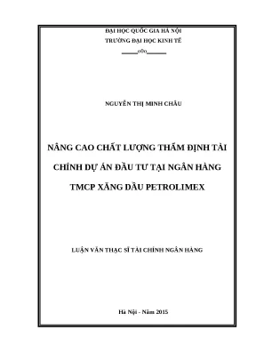 Luận văn nâng cao chất lượng thẩm định tài chính dự án đầu tư tại ngân hàng tmcp xăng dầu petrolimex