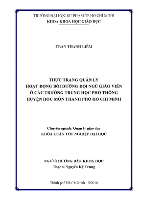 Khóa luận tốt nghiệp đại học thực trạng quản lý hoạt động bồi dưỡng đội ngũ giáo viên ở các trường trung học phổ thông huyện hóc môn thành phố hồ chí minh
