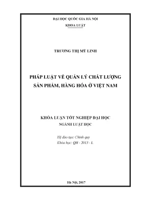 Khóa luận tốt nghiệp luật học pháp luật về quản lý chất lượng sản phẩm hàng hóa ở việt nam