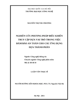 Luận văn nghiên cứu phương pháp điều khiển truy cập dựa vai trò trong việc đảm bảo an toàn cho các ứng dụng dựa thành phần