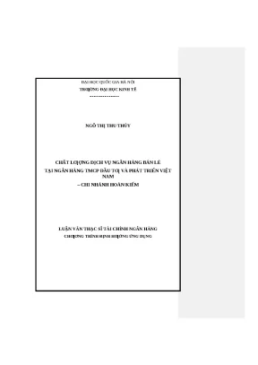Luận văn chất lượng dịch vụ ngân hàng bán lẻ tại ngân hàng tmcp đầu tư và phát triển việt nam chi nhánh hoàn kiếm