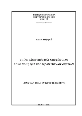Luận văn chính sách thúc đẩy chuyển giao công nghệ qua các dự án fdi vào việt nam