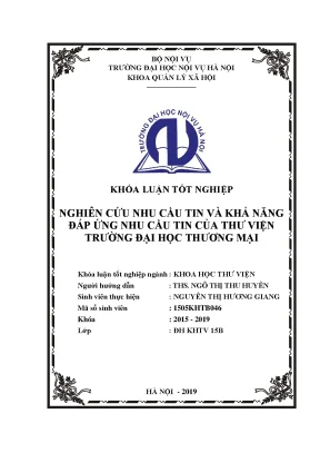 Khoá luận tốt nghiệp nghiên cứu nhu cầu tin và khả năng đáp ứng nhu cầu tin của thư viện trường đại học thương mại