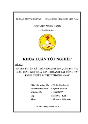 Hoàn thiện kế toán doanh thu chi phí và xác định kết quả kinh doanh tại công ty tnhh thiết bị viễn thông ansv