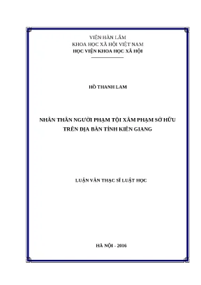 Luận văn thạc sĩ luật học nhân thân người phạm tội xâm phạm sở hữu trên địa bàn tỉnh kiên giang