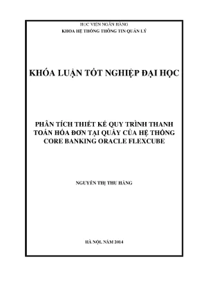 Phân tích thiết kế quy trình thanh toán hóa đơn tại quầy của hệ thống core banking oracle flexcube