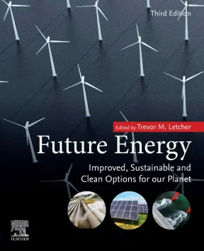 Future energy improved sustainable and clean options for our planet