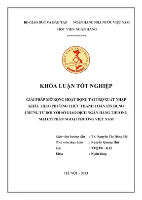 Giải pháp mở rộng hoạt động tài trợ xuất nhập khẩu theo phương thức thanh toán tín dụng chứng từ đối với sở giao dịch ngân hàng thương mại cổ phần ngoại thương việt nam