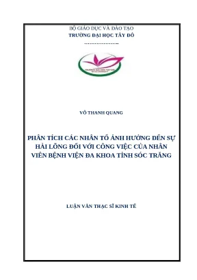 Luận văn thạc sĩ kinh tế phân tích các nhân tố ảnh hưởng đến sự hài lòng đối với công việc của nhân viên bệnh viện đa khoa tỉnh sóc trăng