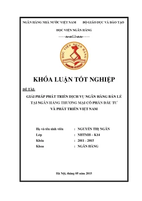 Giải pháp phát triển dịch vụ ngân hàng bán lẻ tại ngân hàng thương mại cổ phần đầu tư và phát triển việt nam
