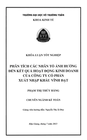 Khóa luận tốt nghiệp kế toán phân tích các nhân tố ảnh hưởng đến kết quả hoạt động kinh doanh của công ty cổ phần xuất nhập khẩu vĩnh đạt