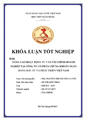 Nâng cao hiệu quả hoạt động tư vấn tài chính doanh nghiệp tại công ty cổ phần chứng khoán ngân hàng đầu tư và phát triển việt nam