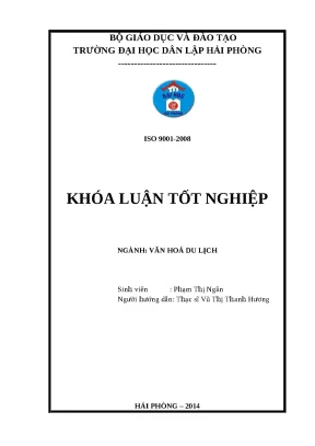 Đồ án tốt nghiệp ngành văn hóa du lịch khai thác cụm đền và lễ hội đền tại tràng kênh minh đức thuỷ nguyên phục vụ phát triển du lịch