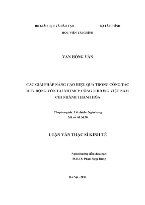 Các giải pháp nâng cao hiệu quả trong công tác huy động vốn tại nhtmcp công thương việt nam chi nhánh thanh hóa