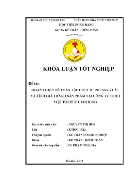 Hoàn thiện kế toán tập hợp chi phí sản xuất và tính giá thành sản phẩm tại công ty tnhh việt pacific clothing