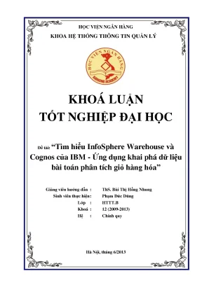Tìm hiểu infosphere warehouse và cognos của ibm ứng dụng khai phá dữ liệu bài toán phân tích giỏ hàng hóa