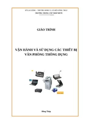 Giáo trình vận hành và sử dụng các thiết bị văn phòng thông dụng