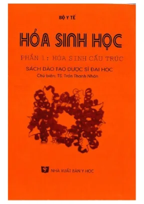 Hóa sinh học tập 1 hóa sinh cấu trúc sách đào tạo dược sĩ đại học trần thanh nhãn