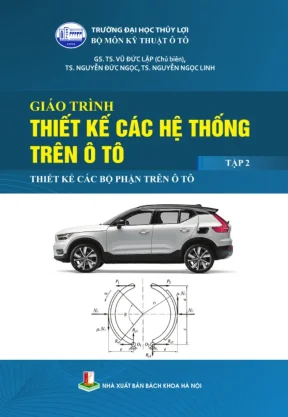 Giáo trình thiết kế các hệ thống trên ô tô tập 2 thiết kế các bộ phận trên ô tô