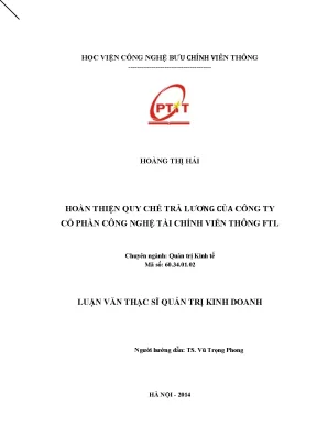 Hoàn thiện quy chế trả lương của công ty cổ phần công nghệ tài chính viễn thông ftl