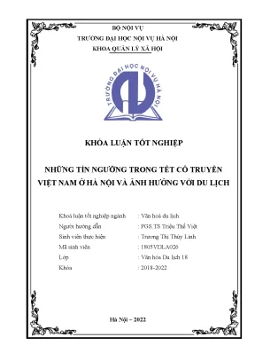 Khoá luận tốt nghiệp những tín ngưỡng trong tết cổ truyền việt nam ở hà nội và ảnh hưởng với du lịch