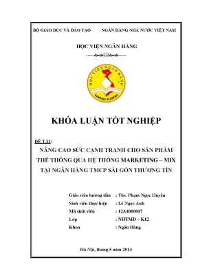 Nâng cao sức cạnh tranh cho sản phẩm thẻ thông qua hệ thống marketing mix tại ngân hàng tmcp sài gòn thương tín