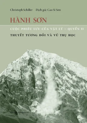 Cuộc phiêu lưu của vật lý quyển 2 thuyết tương đối và vũ trụ học