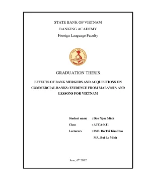 Effects of bank mergers and acquisitions on comercial banks evidence from malaysia and lessons for vietnam graduation thesis