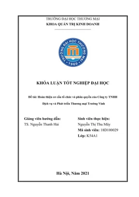 Khóa luận tốt nghiệp hoàn thiện cơ cấu tổ chức và phân quyền của công ty tnhh dịch vụ và phát triển thương mại trường vinh
