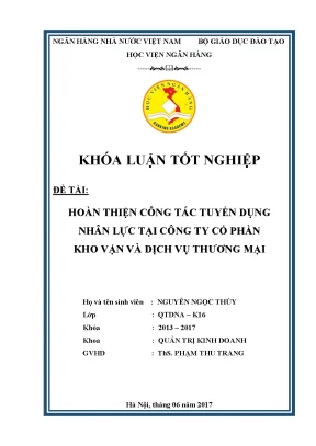 Hoàn thiện công tác tuyển dụng nhân lực tại công ty cổ phần kho vận và dịch vụ thương mại
