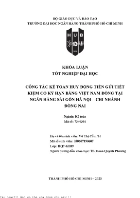 Công tác kế toán huy động tiền gửi tiết kiệm có kỳ hạn bằng việt nam đồng tại ngân hàng sài gòn hà nội chi nhánh đồng nai 2023