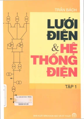 Lưới điện và hệ thống điện tập 1 trần bách
