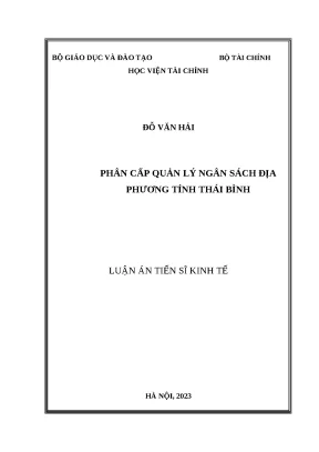 Luận án tiến sĩ phân cấp quản lý ngân sách địa phương tỉnh thái bình