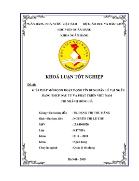 Giải pháp mở rộng hoạt động tín dụng bán lẻ tại ngân hàng tmcp đầu tư và phát triển việt nam chi nhánh hồng hà khoá luận tốt nghiệp