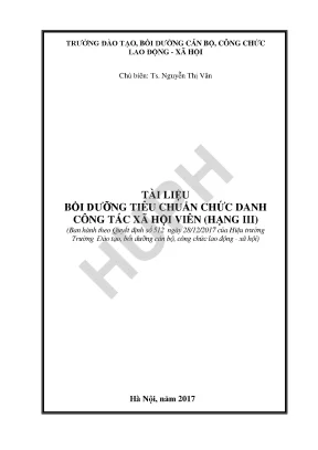 Tài liệu bồi dưỡng tiêu chuẩn chức danh công tác xã hội viên hạng iii ban hành theo quyết định số 512 ngày 28122017 của hiệu trưởng trường đào tạo bồi dưỡng cán bộ công chức lao động xã hội