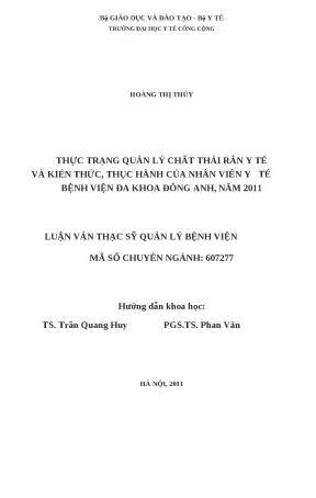 Luận văn thực trạng quản lý chất thải rắn y tế và kiến thức thực hành của nhân viên y tế bệnh viện đa khoa đông anh năm 2011