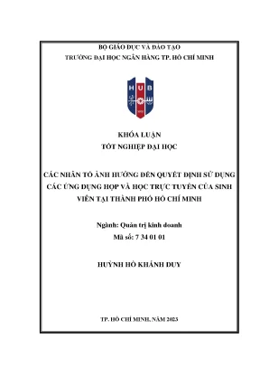Các nhân tố ảnh hưởng đến quyết định sử dụng các ứng dụng họp và học trực tuyến của sinh viên tại tp hcm