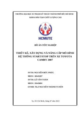 Khóa luận tốt nghiệp thiết kế xây dựng và nâng cấp mô hình hệ thống start stop trên xe toyota camry 2007