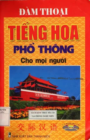 Đàm thoại tiếng trung phổ thông cho mọi người phần 1