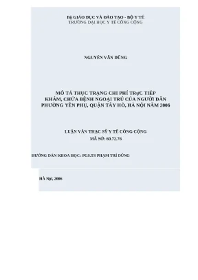 Luận văn mô tả thực trạng chi phí trực tiếp khám chữa bệnh ngoại trú của người dân phường yên phụ quận tây hồ hà nội năm 2006
